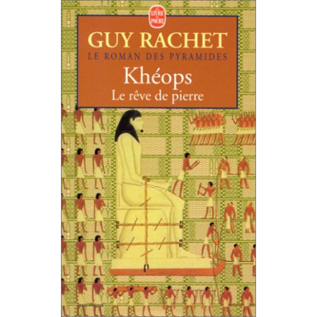 Le Roman des pyramides tome 2 : Kheops le rêve de Pierre