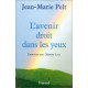 L'Avenir droit dans les yeux