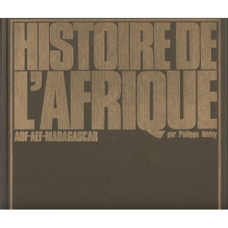 Histoire de l'afrique AOF-AEF Madagascar