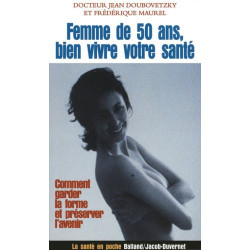 Femme de 50 ans bien vivre votre santé : Comment garder la forme...