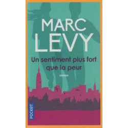 Un Sentiment Plus Fort que la Peur