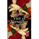 Vice et Versailles