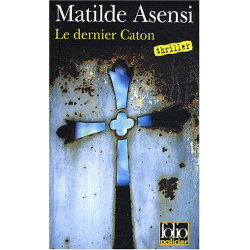 Le dernier Caton : Une enquête de soeur Ottavia Salina