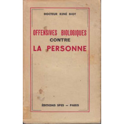 Offensives biologiques contre la personne