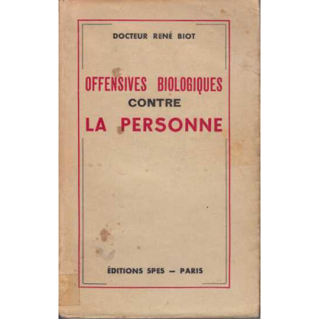 Offensives biologiques contre la personne