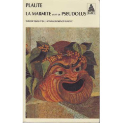 La marmite suivi de "Pseudolus"