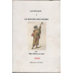 Le maître des désirs ou Mes élèves et moi