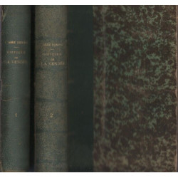 Histoire de la vendee d'apres des documents nouveaux et inedits...