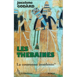 Les Thébaines tome 1 : La couronne insolente