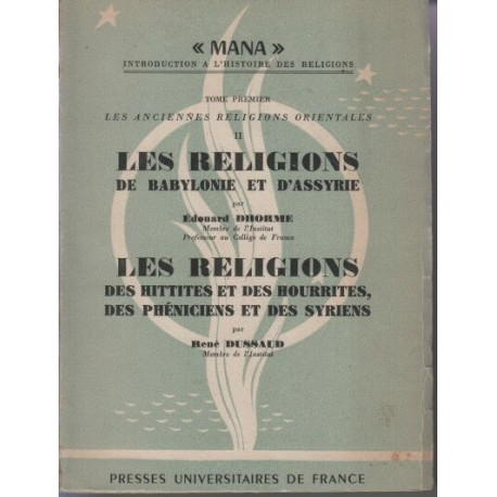 Les religions de babylone et d'assyrie - les religions des...