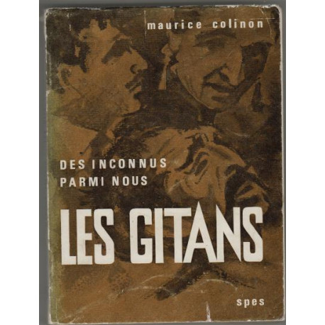 Des inconnus parmi nous : les gitans