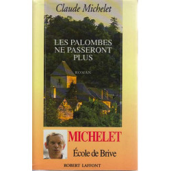 Les Gens de Saint-libéral Tome 2 : les Palombes Ne Passeront Plus