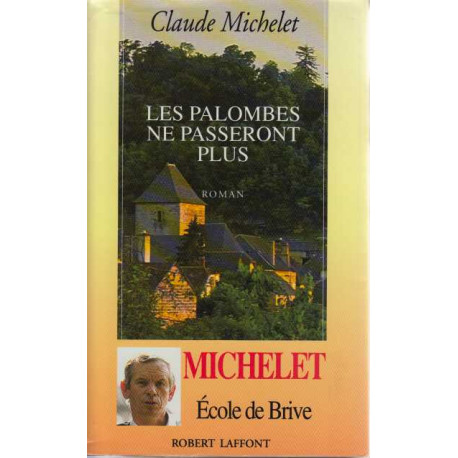 Les Gens de Saint-libéral Tome 2 : les Palombes Ne Passeront Plus