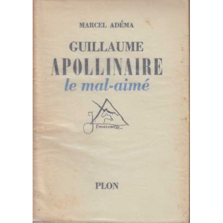 Guillaume apollinaire le mal aime