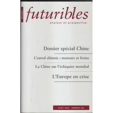 Futuribles N° 296 Avril 2004 : Dossier spécial Chine