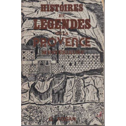 Histoire et legendes de la provence mysterieuse