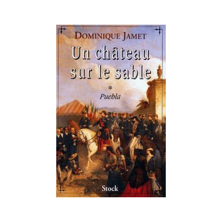 Un château sur le sable tome 1 puebla