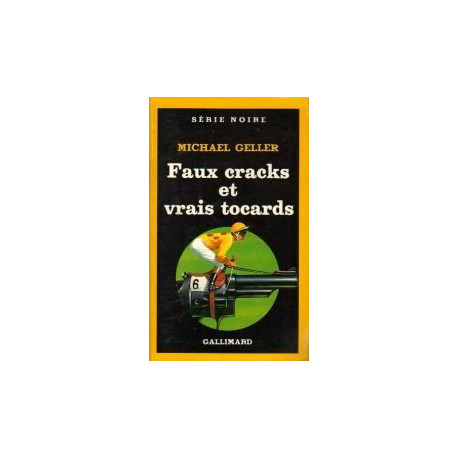 Faux cracks et vrais tocards