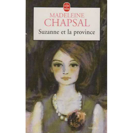Suzanne et la province