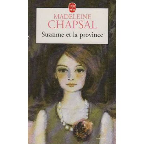 Suzanne et la province