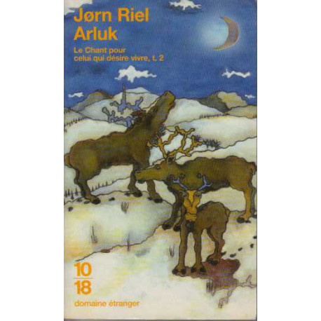 Arluk tome 2 : Le chant pour celui qui désire vivre