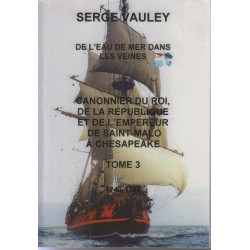 De l'eau de mer dans les veines tome 3 canonnier du roi de la...