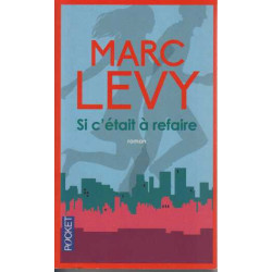 Si c'était à refaire