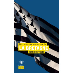 Dictionnaire amoureux de la Bretagne