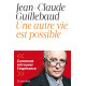 Une autre vie est possible