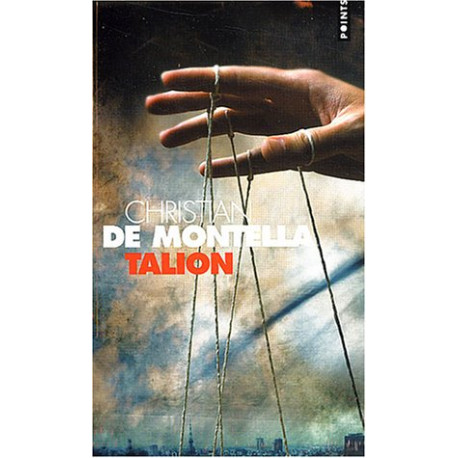 Talion : Le Monté-Cristo d'aujourd'hui