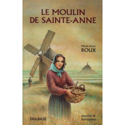Le Moulin de Sainte-Anne
