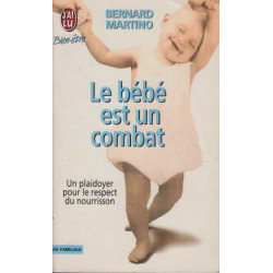 Le Bébé est un combat