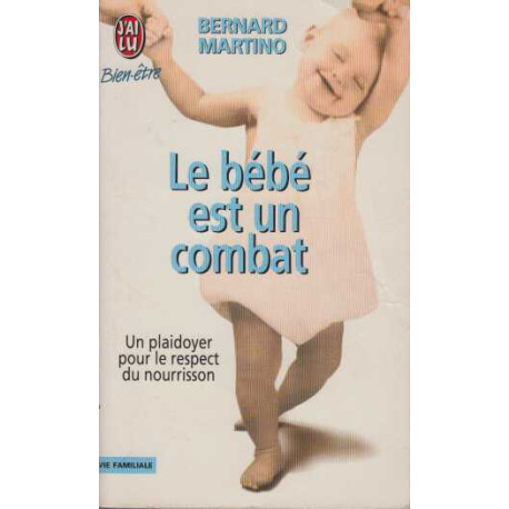 Le Bébé est un combat