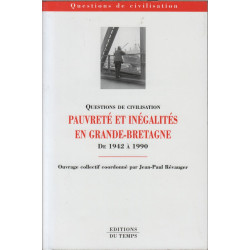 Pauvreté et inégalités en Grande-Bretagne 1942-1990