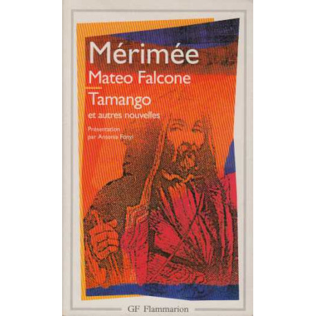 Tamango Mateo Falcone et autres