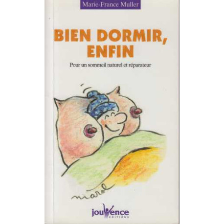 Bien dormir enfin