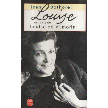 Louise ou La vie de Louise de Vilmorin