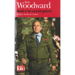 Bush s'en va-t-en guerre