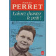 Laissez chanter le petit