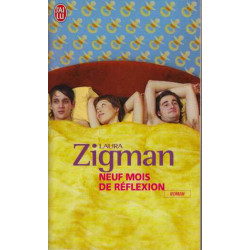 Neuf mois de reflexion
