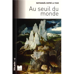 Au seuil du monde