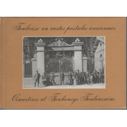 Toulouse en cartes postales anciennes