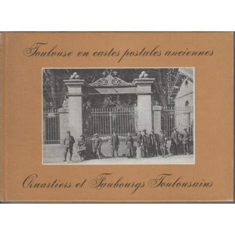 Toulouse en cartes postales anciennes