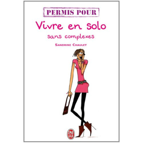 Permis pour vivre en solo sans complexes