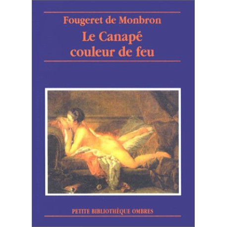Le Canapé couleur de feu: Histoire galante