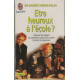 Etre heureux à l'école