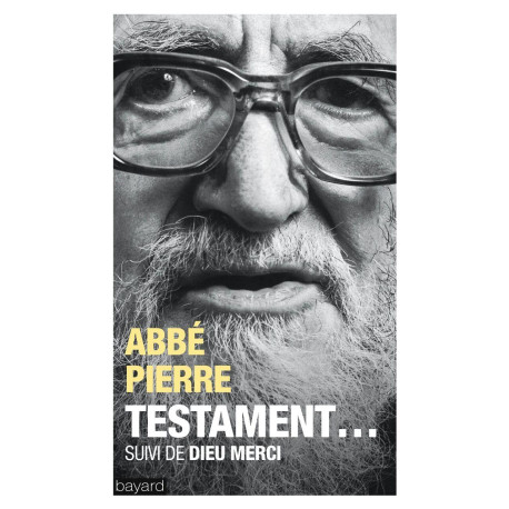 Testament... suivi de Dieu merci