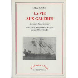 La vie aux galeres souvenirs d'un prisonnier