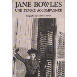 Jane Bowles une femme accompagnée