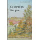 Ca aurait pu etre pire tome 1 memoires